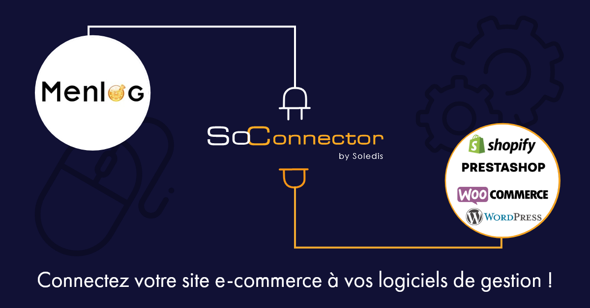 connecteur Menlog Shopify, connecteur Menlog Prestashop, connecteur Menlog Wordpress
